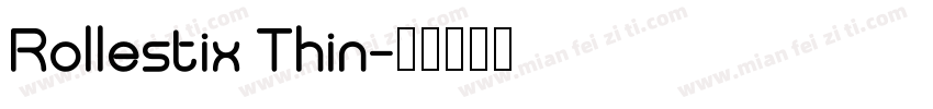 Rollestix Thin字体转换